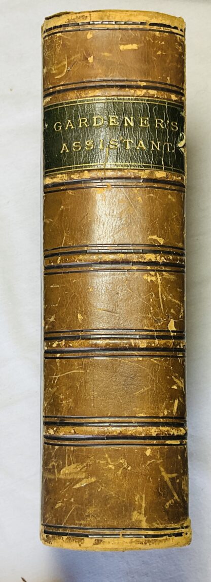 The Gardeners Assistant: Practical and Scientific, Revised and Enlarged Edition
