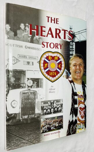 The Hearts Story: An Official History of Heart of Midlothian Football Club