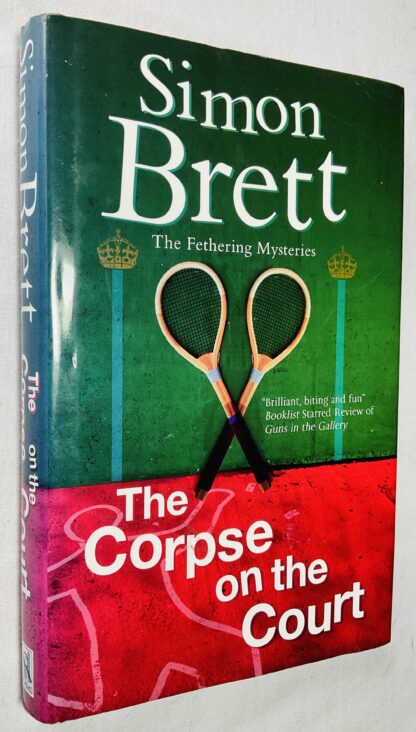Corpse On The Court: The Fethering Mysteries