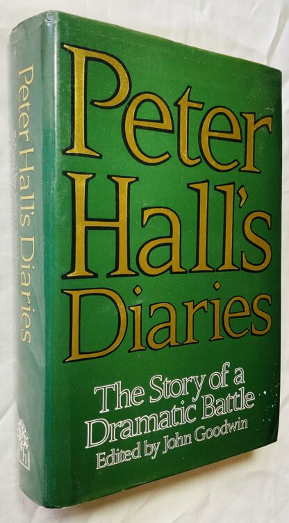 Peter Hall's Diaries: The Story of a Dramatic Battle