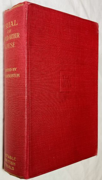 Trial of Alfred Arthur Rouse[Notable British Trials]