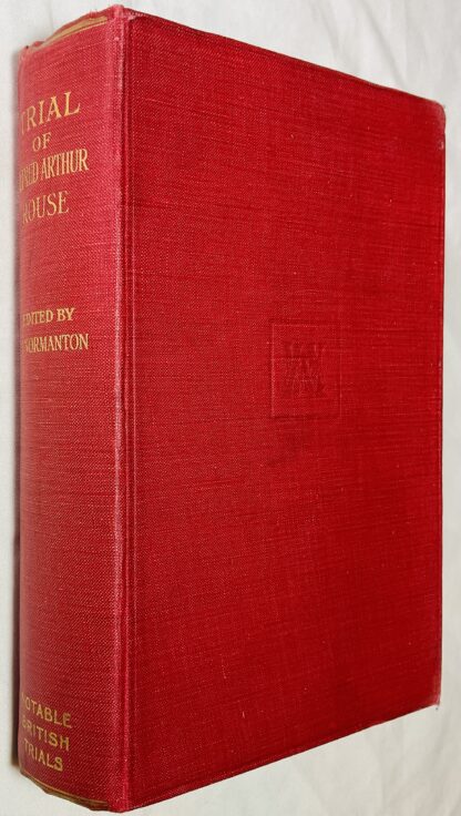 Trial of Alfred Arthur Rouse[Notable British Trials]