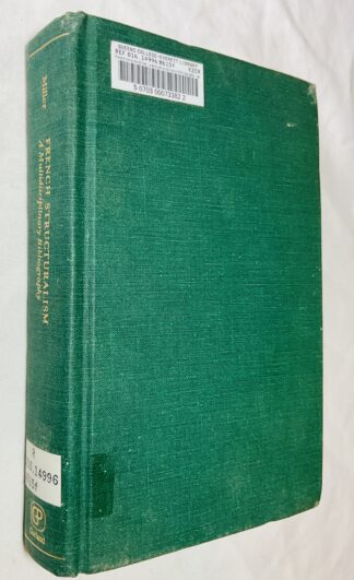 French Structuralism : An Annotated Bibliography [Garland Référence Library of the Humanities:]