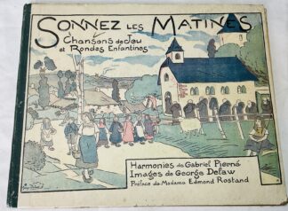Sonnez les Matines: Chansons de Jeu et Rondes Enfantines