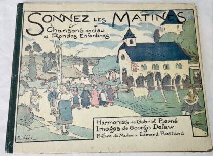 Sonnez les Matines: Chansons de Jeu et Rondes Enfantines