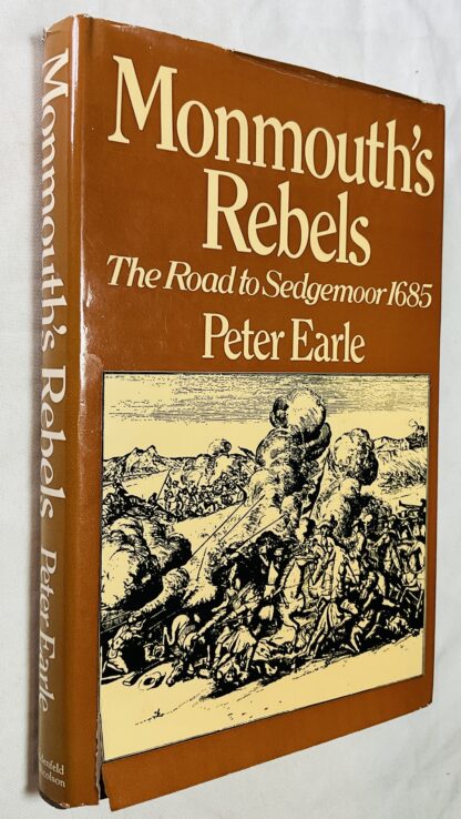 Monmouth's Rebels: The Road to Sedgemoor,1685