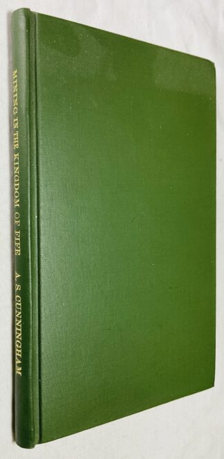 Mining in the "Kingdom" of Fife : History of the Industry from Earliest Times to the Present Day;  Description of Methil Old and New Docks