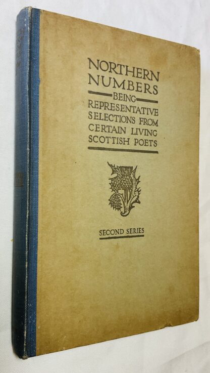 Northern Numbers: Being Representative Selections From Certain Living Scottish Poets, 2nd Series