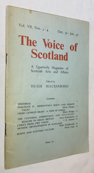 The Voice of Scotland A Quarterly Magazine of Scottish Arts and Affairs [Edited by Hugh MacDiarmid] Vol.VII, Nos 3-4; Oct. 56 - Jan. 57