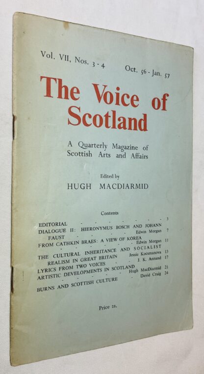 The Voice of Scotland A Quarterly Magazine of Scottish Arts and Affairs [Edited by Hugh MacDiarmid] Vol.VII, Nos 3-4; Oct. 56 - Jan. 57