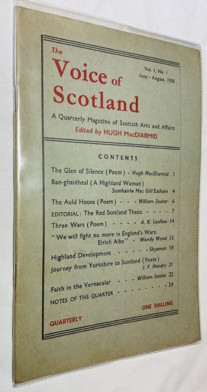 The Voice of Scotland A Quarterly Magazine of Scottish Arts and Affairs [Edited by Hugh MacDiarmid] Vol.1 No.1 June - August 1938
