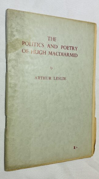 The Politics and Poetry of Hugh MacDiarmid