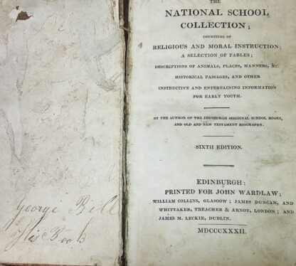 The National School Collection; Consisting of Religious and Moral Instruction; a Selection of Fables; Descriptions of Animals. Places, Manners, etc. Historical Passages, and other Instructive and Entertaining Informantion for Early Youth. - Image 3