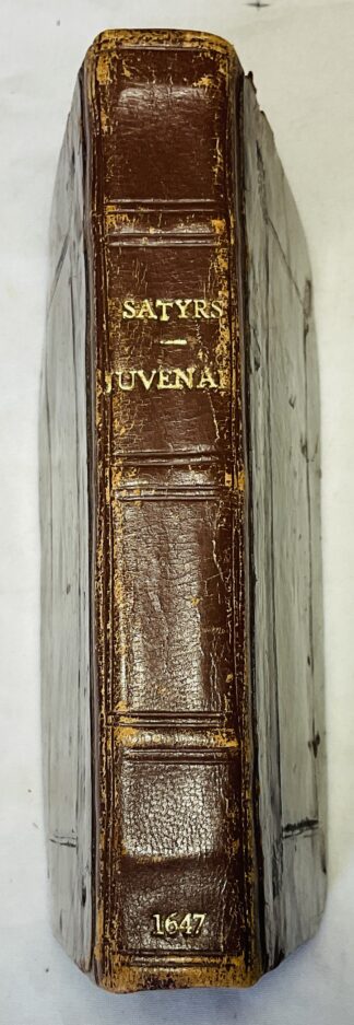 Juvenal's sixteen satyrs, or, A survey of the manners and actions of mankind : with arguments, marginall notes, and annotations clearing the obscure places out of the history, lawes, and ceremonies of the Romans