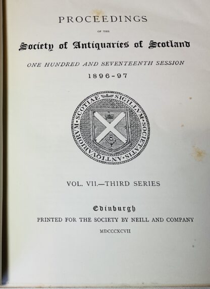 Proceedings of the Society of Antiquaries of Scotland. Session MDCCCXCVI -X CVII. Vol. XXXI - Image 2