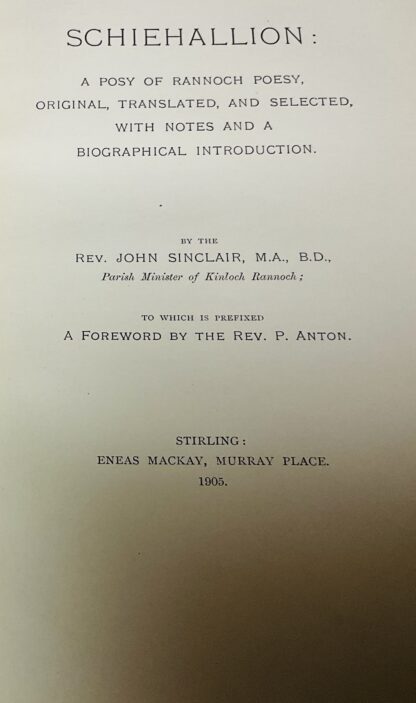 Schiehallion: A Posy of Rannoch Poesy, Original, Translated, and Selected, with Notes and A Biographical Introduction - Image 3