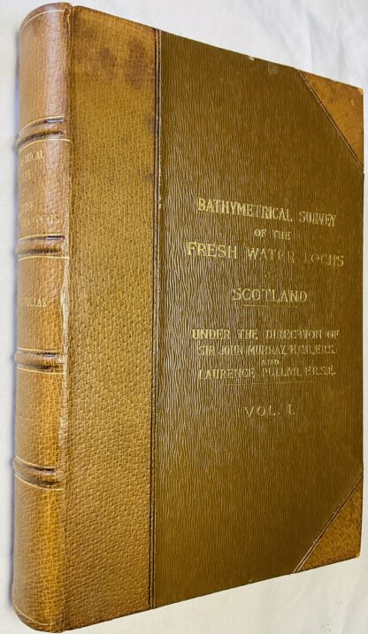 Bathymetrical Survey of the Scottish Fresh-Water Lochs conducted under the direction of Sir John Murray K.C.B., F.R.S., D.Sc., Etc. and Laurence Pullar F.R.S.E., F.R.G.S. during the years 1897 to 1909.: Report on the Scientific Results. Volume I