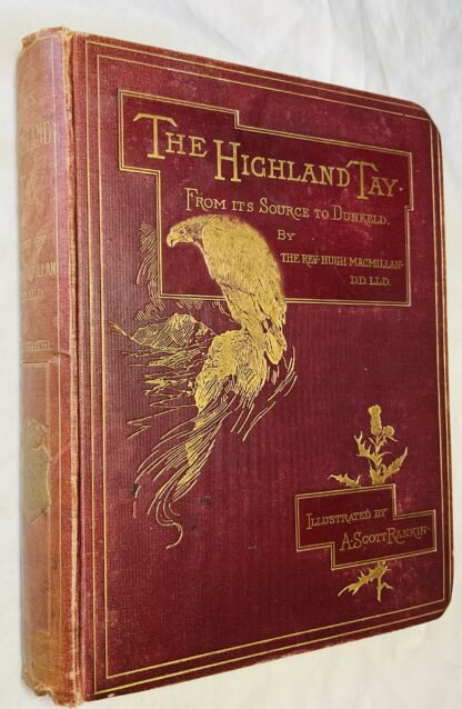 The Highland Tay: From It's Source to Dunkeld