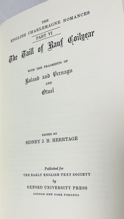 The Taill Of Rauf Coilyear: With the fragments of Roland and Vernagu and Otue [The English Charlemagne Romances VI] - Image 2