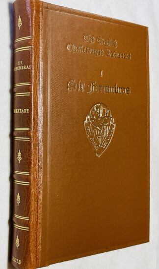 English Charlemagne Romances Part 1: Sir Ferumbras - Edited from the Unique Manuscript Bodleian Ms. Ashmole 33