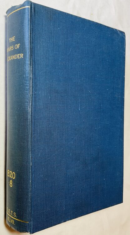 The Wars of Alexander:. An Alliterative Romance Translated Chiefly from the Historia Alexandri Magni de Preliis.