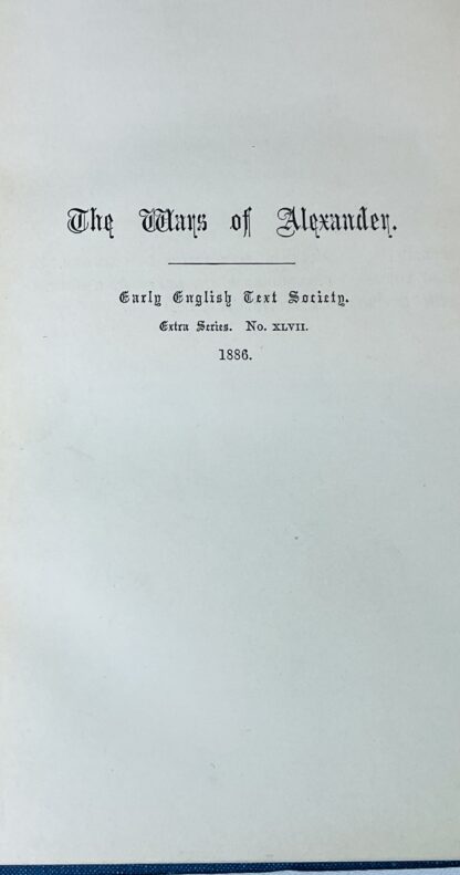 The Wars of Alexander:. An Alliterative Romance Translated Chiefly from the Historia Alexandri Magni de Preliis. - Image 2
