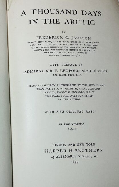 A Thousand Days in the Arctic: With Preface by Admiral Sir F. Leopold McClintock. Illustrated from Photographs by the Author and Drawings by R.W. Macbeth, Clifford Carleton, Harry C. Edwards and F.W. [Two Volume Set] - Image 3