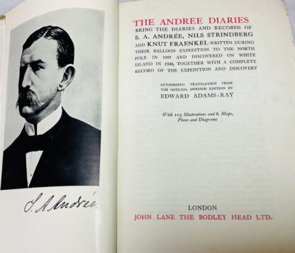 The Andree Diaries Being the Diaries and records of S. A. Andree, Nils Strindberg and Knut Fraenkel Written During their Balloon Expedition to the North Pole in 1897 and Discovered on White Island in 1930, Together with a Complete Record of the Expedition and Discovery - Image 3