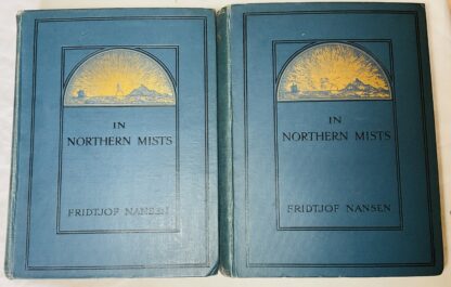 In Northern Mists: Arctic Exploration in Early Times; Translated by Arthur C. Chater [Two volume set]