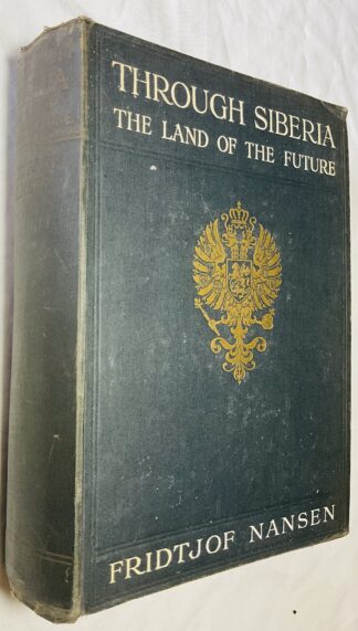 Through Siberia: The Land of the Future