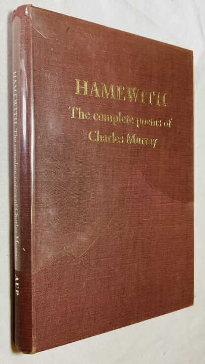 Hamewith: Complete Poems of Charles Murray