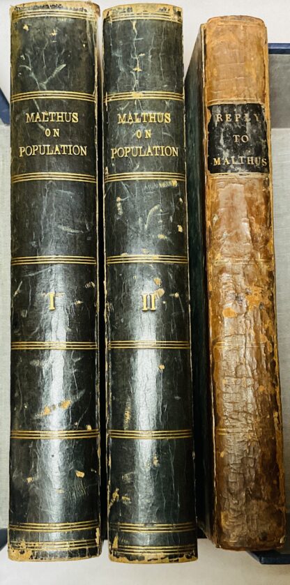 An Essay on the Principles of Population; or, a View of its Past and Present Effects on Human Happiness; With an Inquiry Into Our Prospects Respecting the Future Removal or Mitigation of the Evils Which it Occasions : With  [William Hazlitt] Reply to the Essay on Population by the Rev. T.R. Malthus, In a series of letters. To which are added, Extracts from the Essay; with notes. [Three Volume set in a custom clamshell box] - Image 2