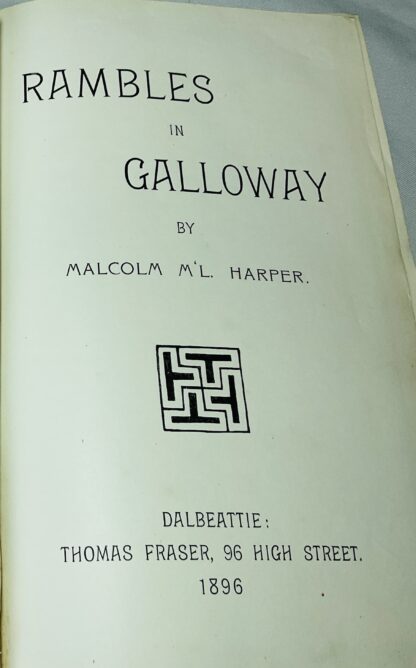 Rambles in Galloway: Topographical, Historical, Traditional and Biographical - Image 3