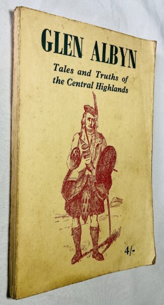 Glen-Albyn or Tales of the Central Highlands with illustrations from original sketches and photographs