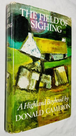 The Field of Sighing: A Highland Boyhood