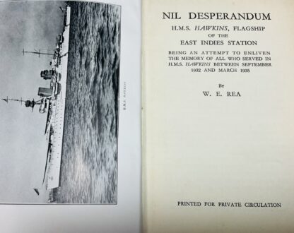 Nil Desperandum: H.M.S. Hawkins, Flagship Of The East Indies Station; Being An Attempt To Enliven The Memory Of All Who Served In H.M.S. Hawkins Between September 1932 and March 1935 - Image 3
