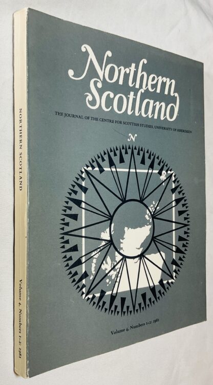 Northern Scotland - Vol.4 Numbers 1-2 1981 - The Journal for the Centre of Scottish Studies, University of Aberdeen