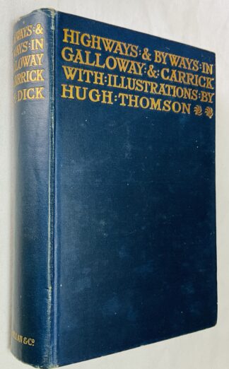 Highways and Byways in Galloway and Carrick