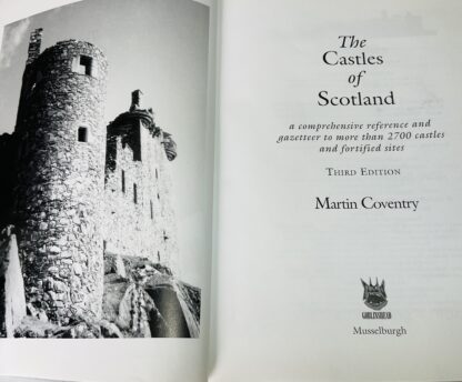 The Castles of Scotland: A Comprehensive Reference and Gazetteer to More Than 2700 Castles and Fortified Sites - Image 2