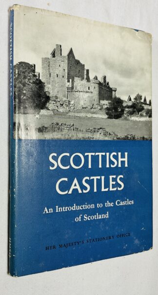 Scottish Castles: An Introduction to the Castles of Scotland