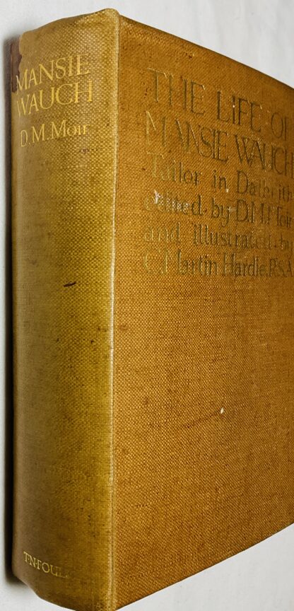 The Life of Mansie Waugh Tailor in Dalkeith Written by Himself