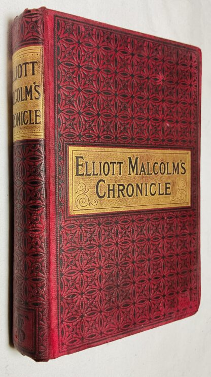Elliott Malcolm's Chronicle: The Story of A Scotch Lassie