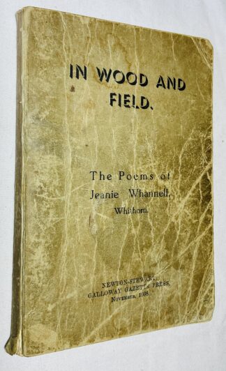 In Wood And Field: The Poems Of Jeanie Whannell