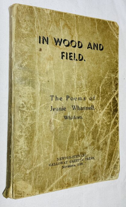 In Wood And Field: The Poems Of Jeanie Whannell
