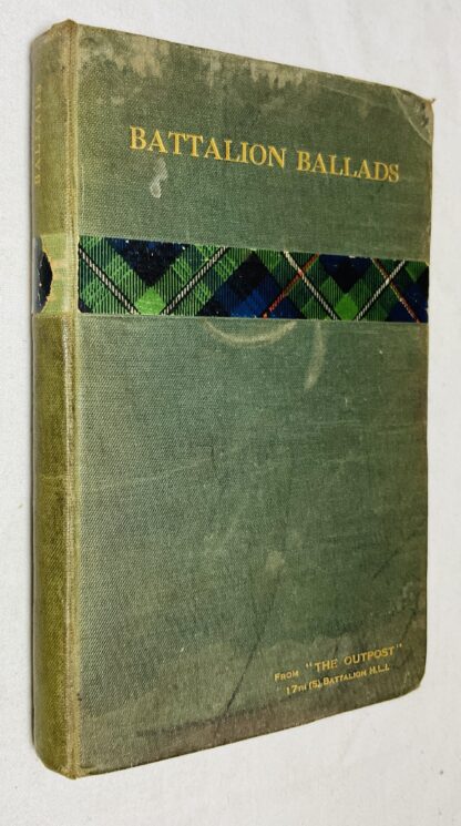 Battalion Ballads: From The Outpost, Magazine of the 17th (S) Battalion H.L.I