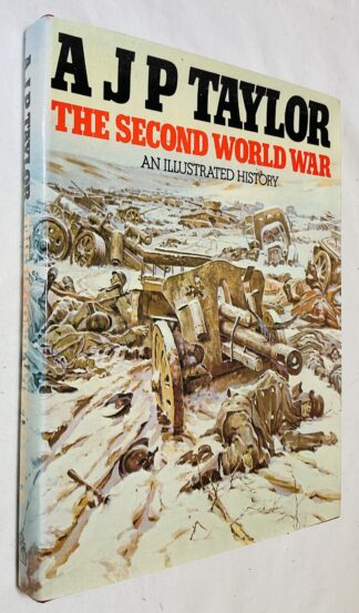 The Second World War: An Illustrated History