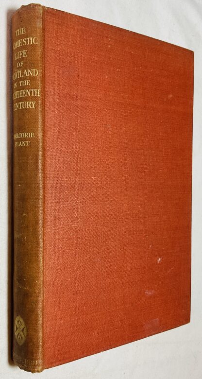 The Domestic Life of Scotland in the Eighteenth Century