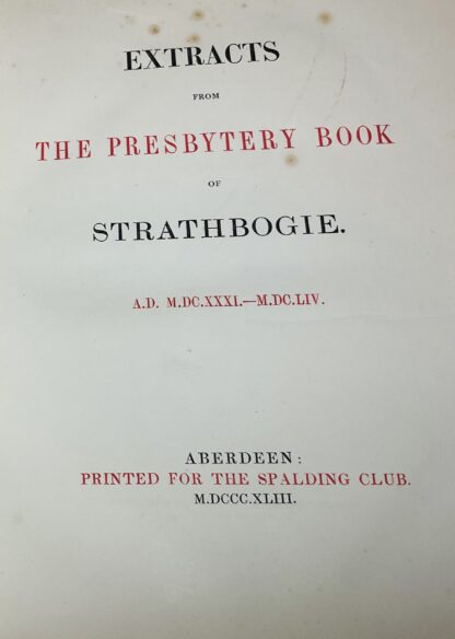 Extracts from the Presbytery Book of Strathbogie: AD MDCXXXI - MCDLIV - Image 2