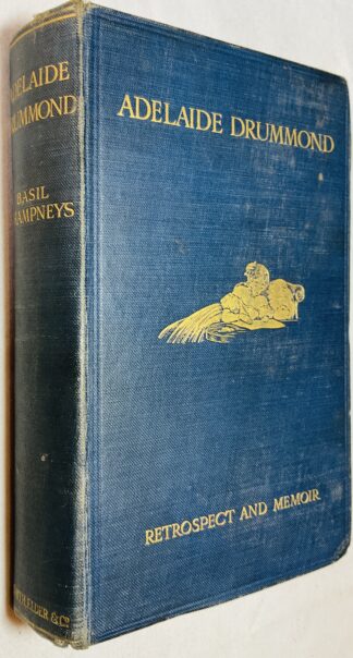 The Honourable Adelaide Drummond: Retrospect And Memoir