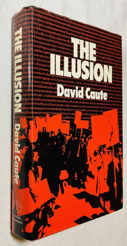 The Illusion: An Essay on Politics, Theatre and the Novel